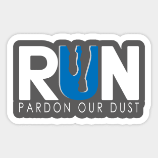 Pardon Our Dust Sticker